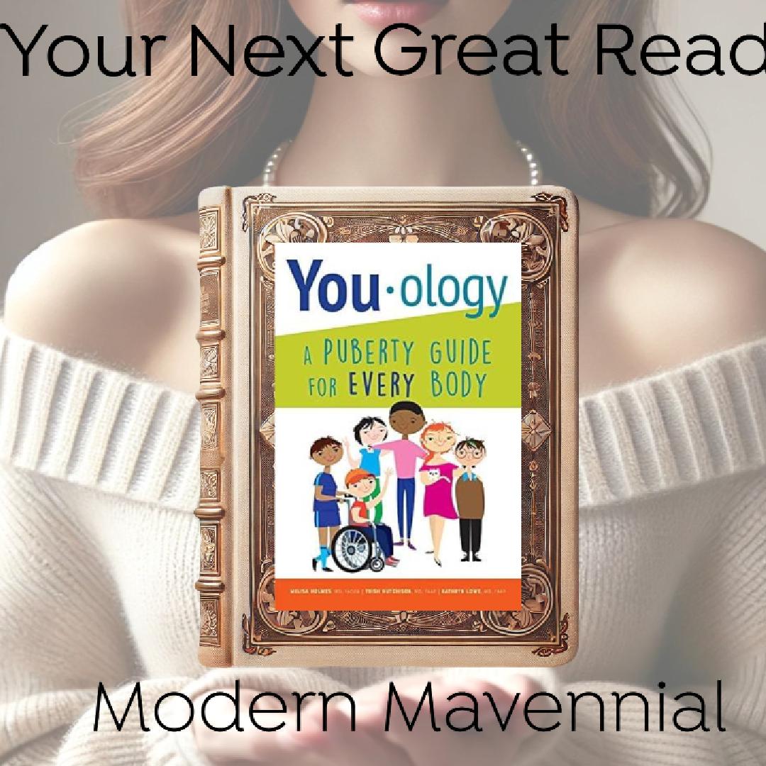 Your Next Great Read: Navigating Puberty with You-ology | The Perfect Guide for Every Body!